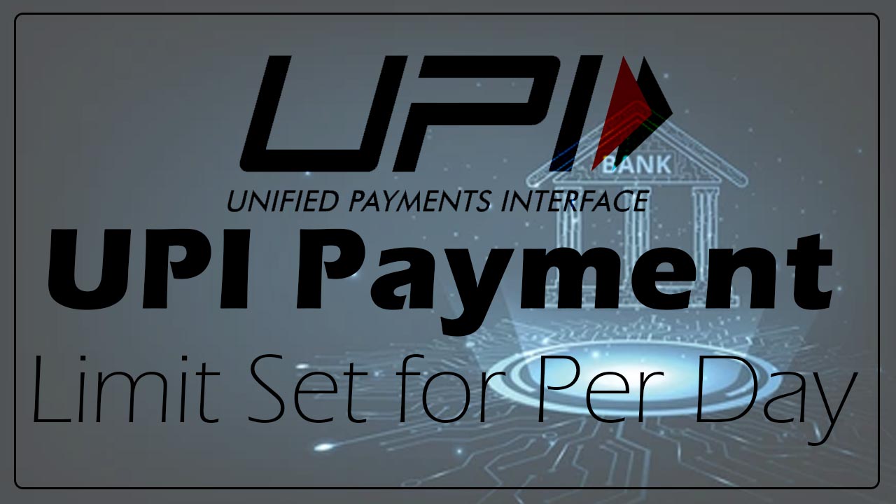 UPI Payment Limit Set